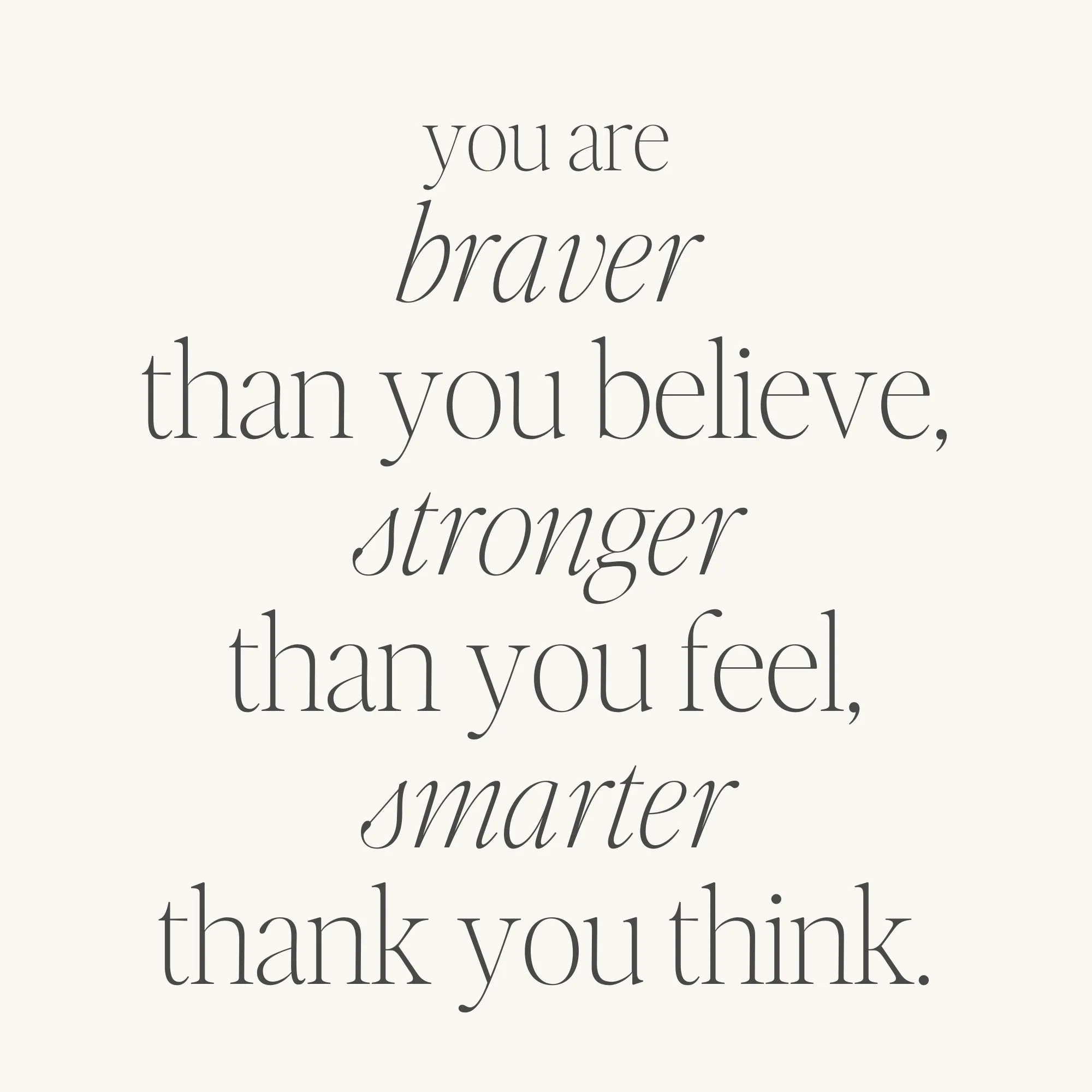 Braver, Stronger, Smarter (within)