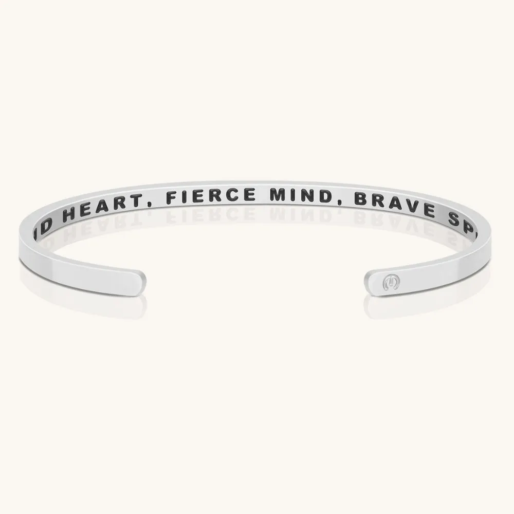 Kind Heart, Fierce Mind, Brave Spirit (within)