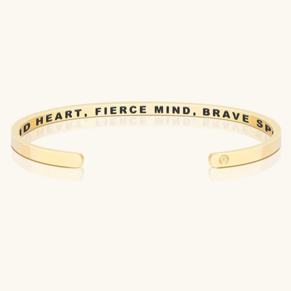 Kind Heart, Fierce Mind, Brave Spirit (within)