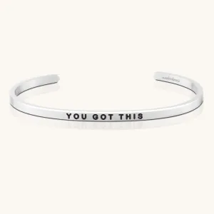 You Got This